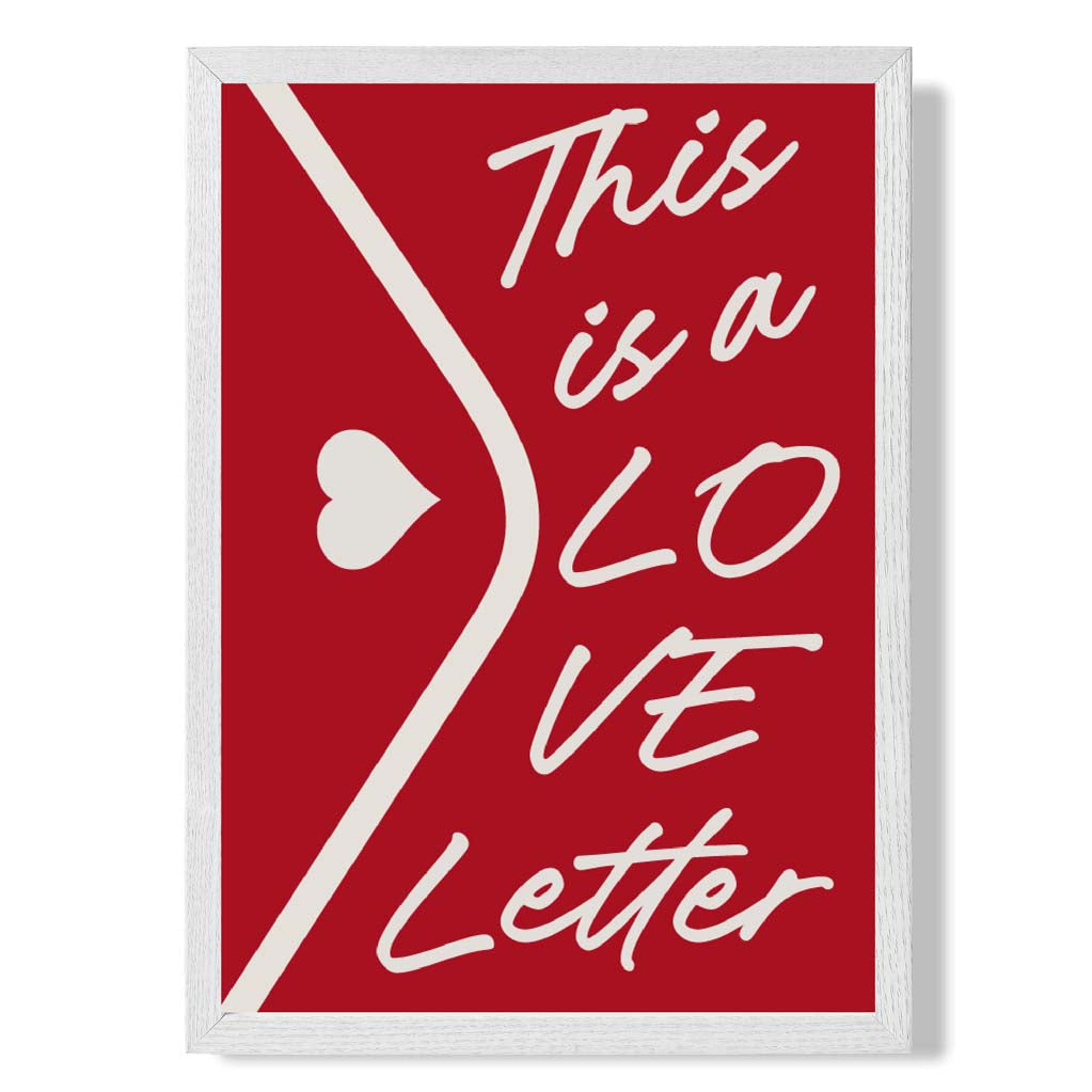 Love Letter print in White Wooden Frame