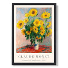 Claude Monet Bouquet of Sunflowers print in Black Wooden Frame