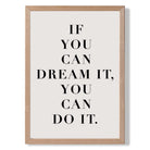 If You Can Dream It Quote Art Print Wall Art Print