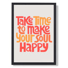 Make Your Soul Happy Retro Quote Art Print print in Black Wooden Frame