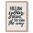 Follow Your Dreams Quote Art Print Wall Art Print