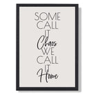 We Call it Home Quote Art Print print in Black Wooden Frame