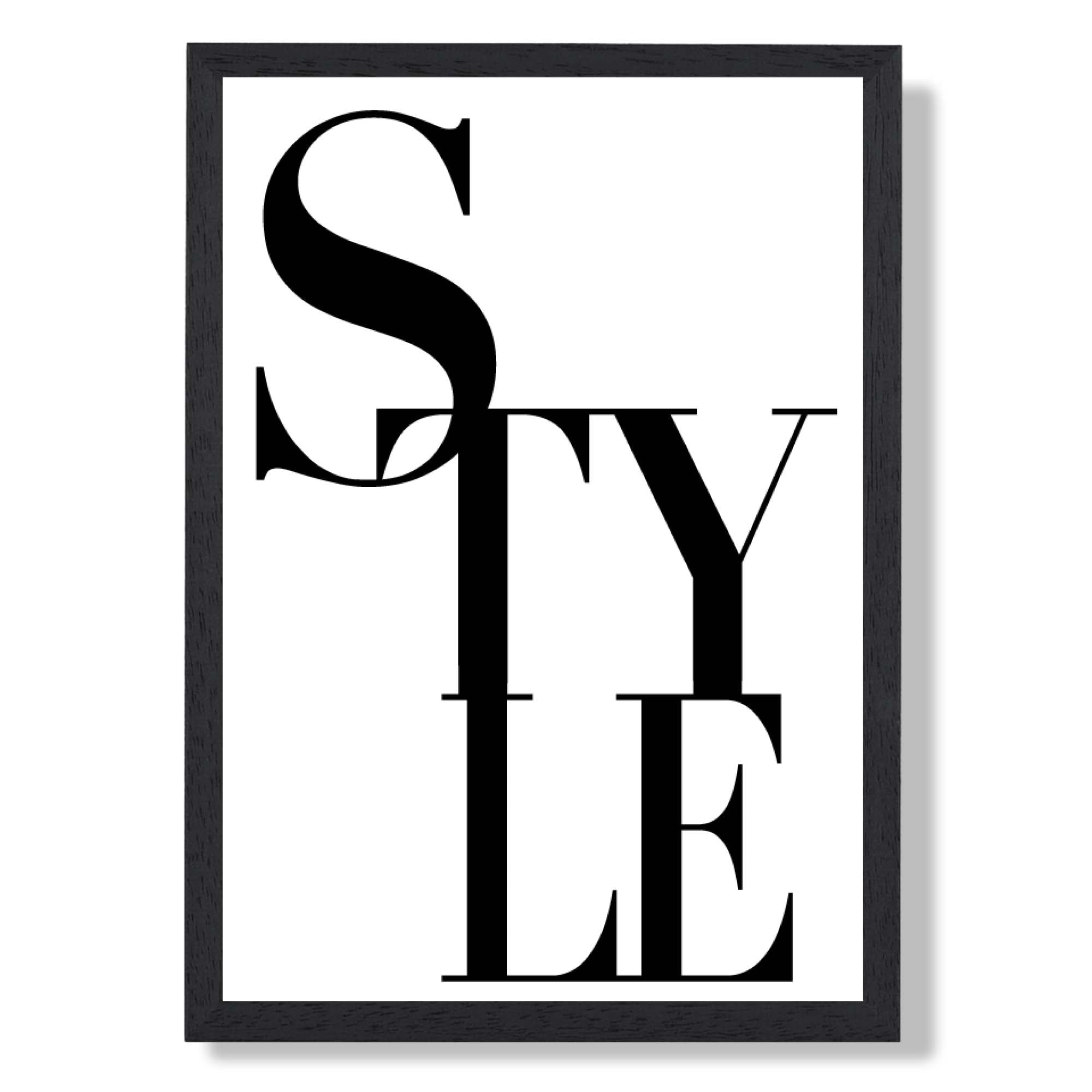 STYLE Typography Art Print print in Black Wooden Frame