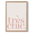 TRES CHIC Typography Art Print Wall Art Print