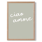 Ciao Amore Quote on Sage Green Art Print Wall Art Print