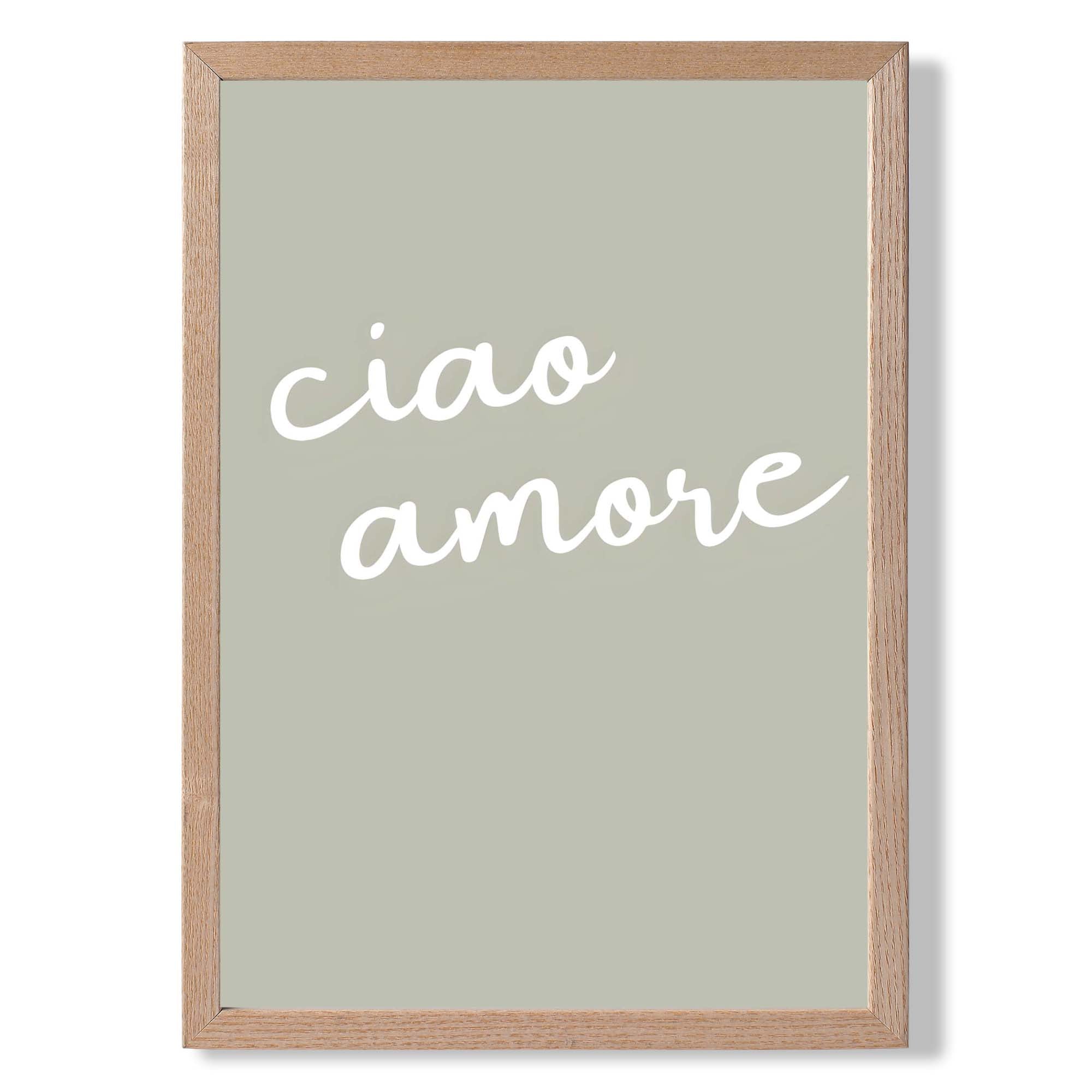 Ciao Amore Quote on Sage Green Art Print Wall Art Print