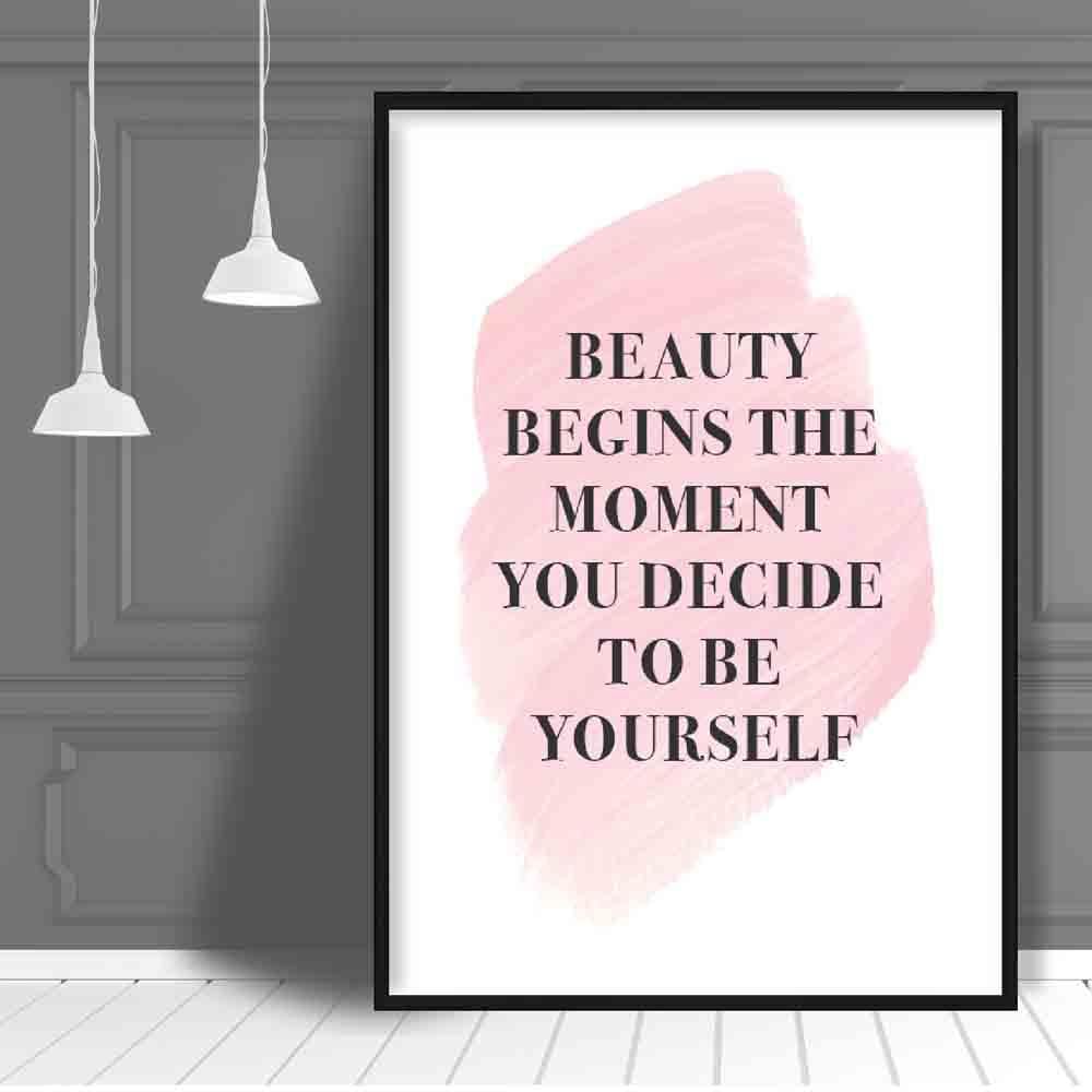 Beauty Begins Pink Print Poster