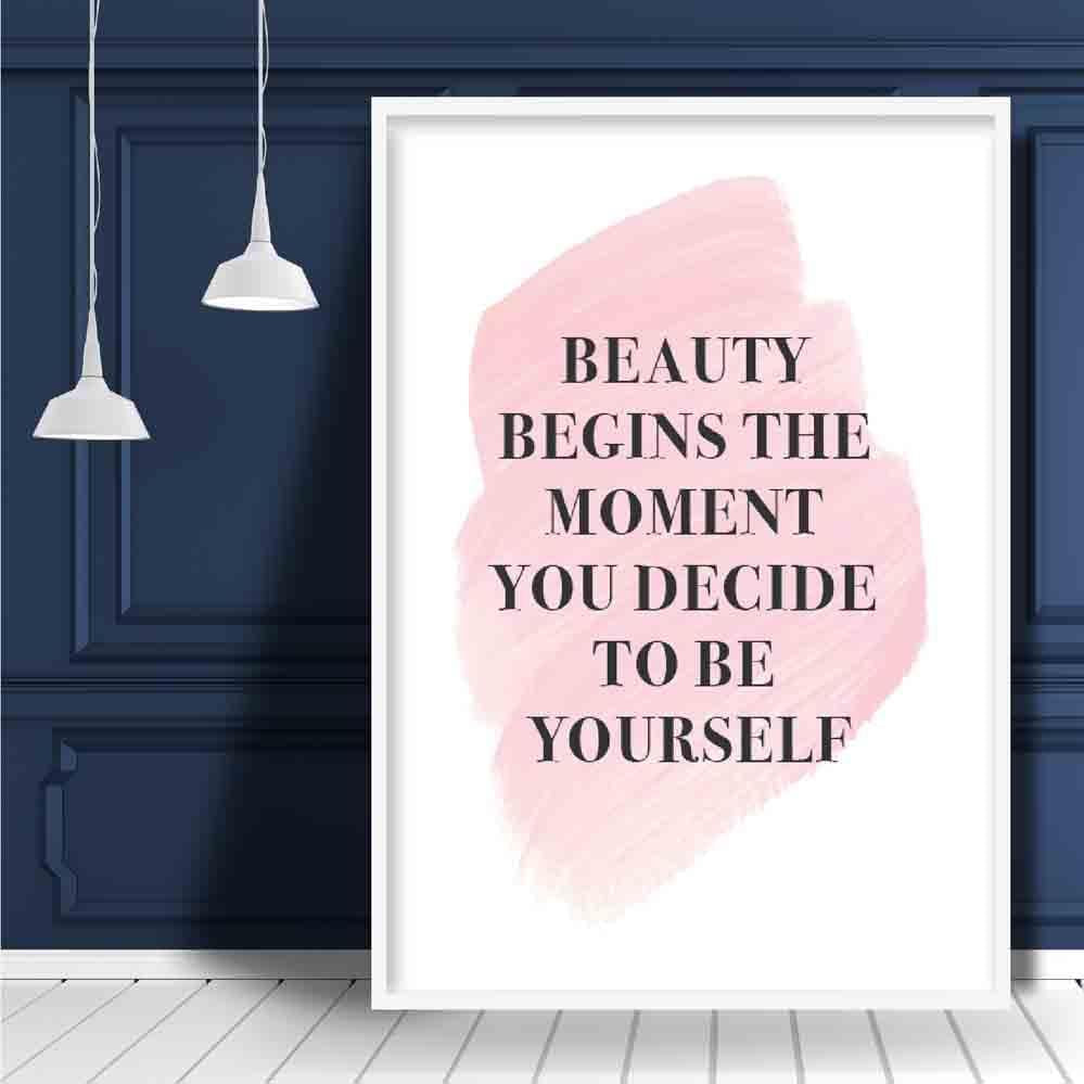 Beauty Begins Pink Print Poster