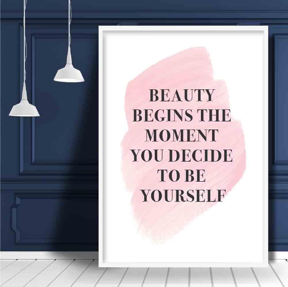 Beauty Begins Pink Print Poster