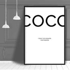 Coco I Am Fashion Quote Poster