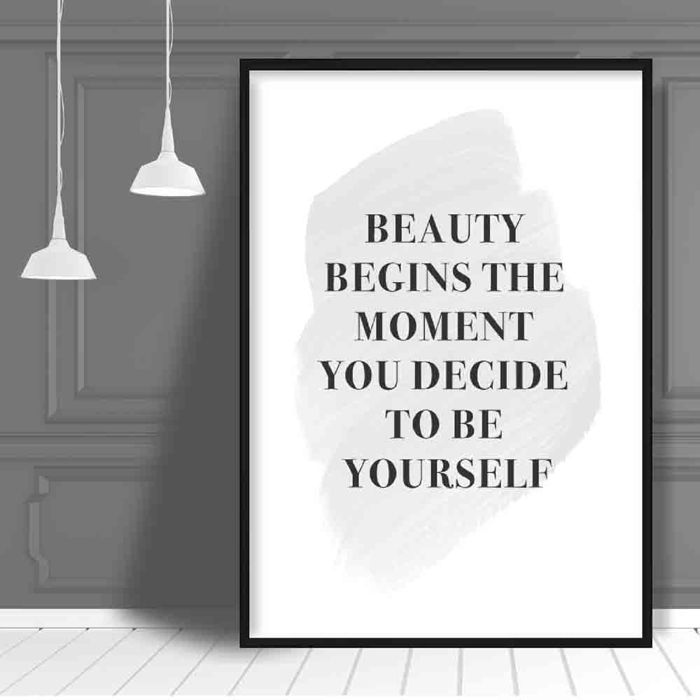 Beauty Begins Grey Print Poster