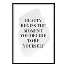 Beauty Begins Grey Print Poster