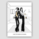 Fashionista I am Fashion Sketch and Quote Print