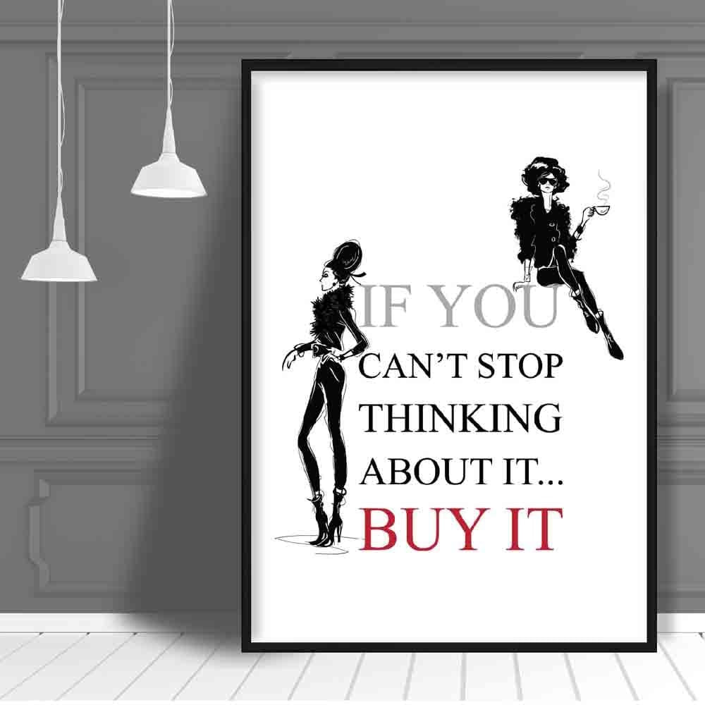 Fashionista 'Buy IT' Quote Print
