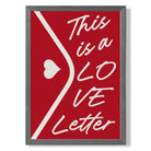 Love Letter print in Dark Grey Wooden Frame