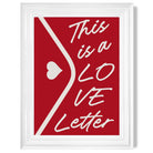 Love Letter print in White Glossy Frame