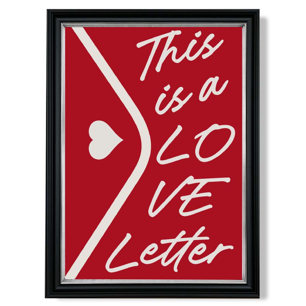 Love Letter print in Black and silver Frame