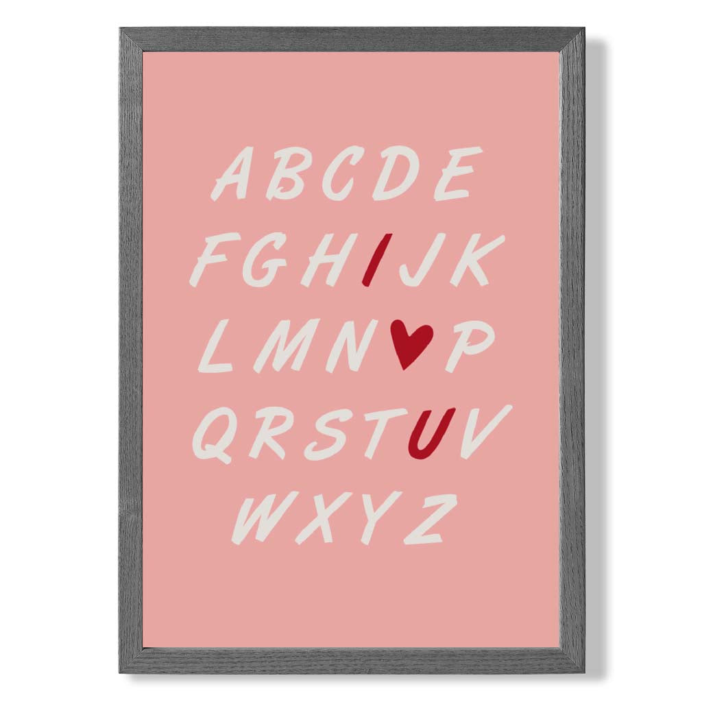 I Love You Alphabet  print in Dark Grey Wooden Frame