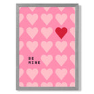 Be Mine Hearts print in Light Grey Wooden Frame