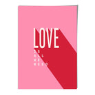 LOVE is all we Need Wall Art Print