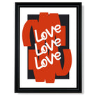 Love Love Love print in Black Scoop Frame