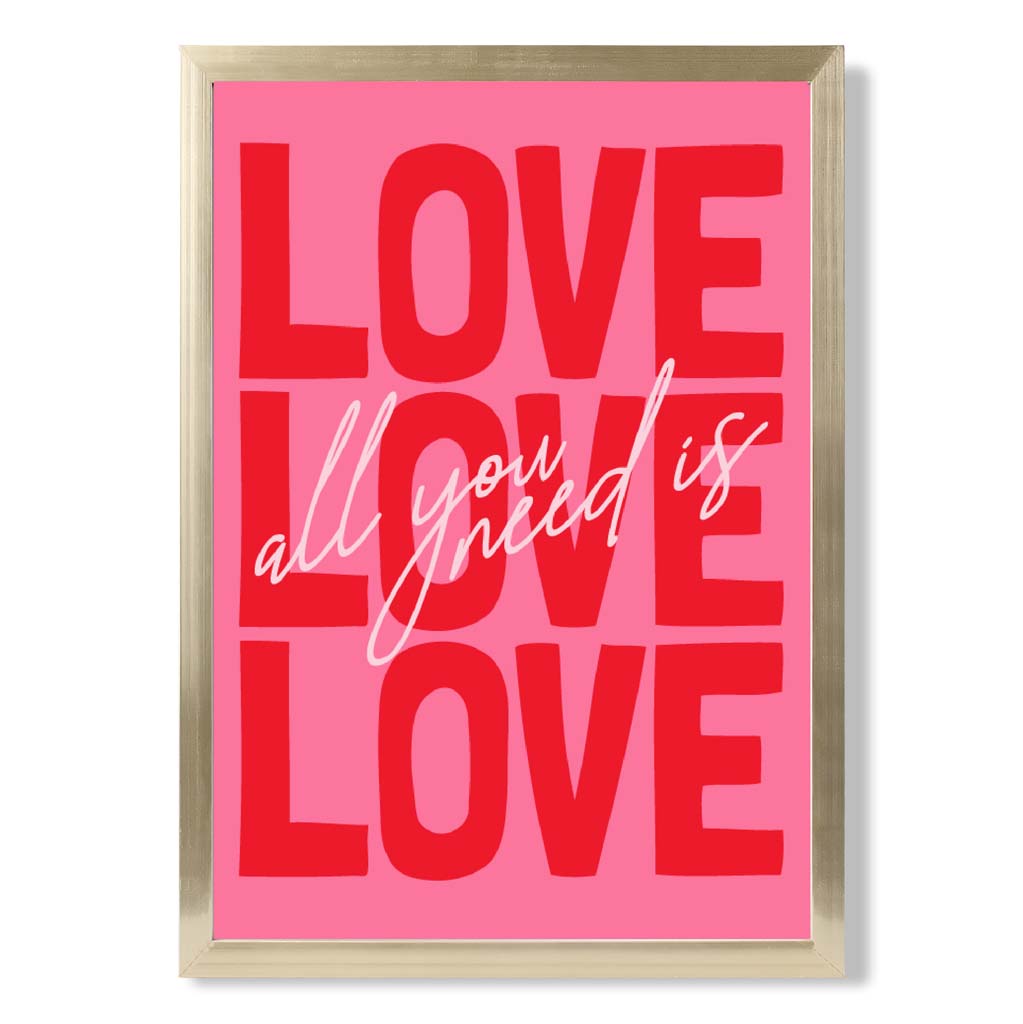 All You Need is Love print in Gold Wooden Frame