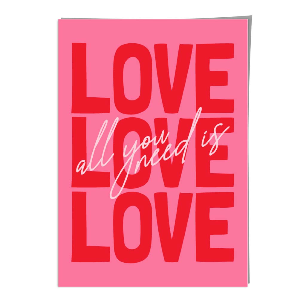 All You Need is Love Wall Art Print