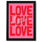 All You Need is Love print in Black Scoop Frame