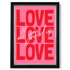 All You Need is Love print in Black and silver Frame