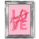 Sending You Love print in Chrome Glossy Frame