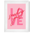 Sending You Love print in White Glossy Frame