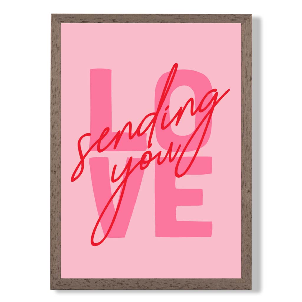 Sending You Love print in Walnut Wooden Frame