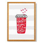 Love you a Latte print in Oak Wooden Frame