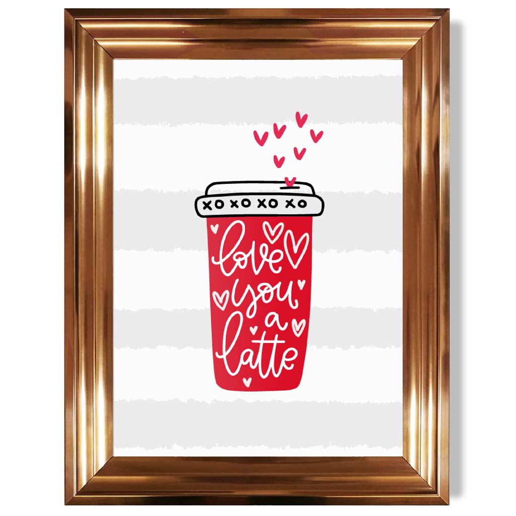 Love you a Latte print in Copper Glossy Frame