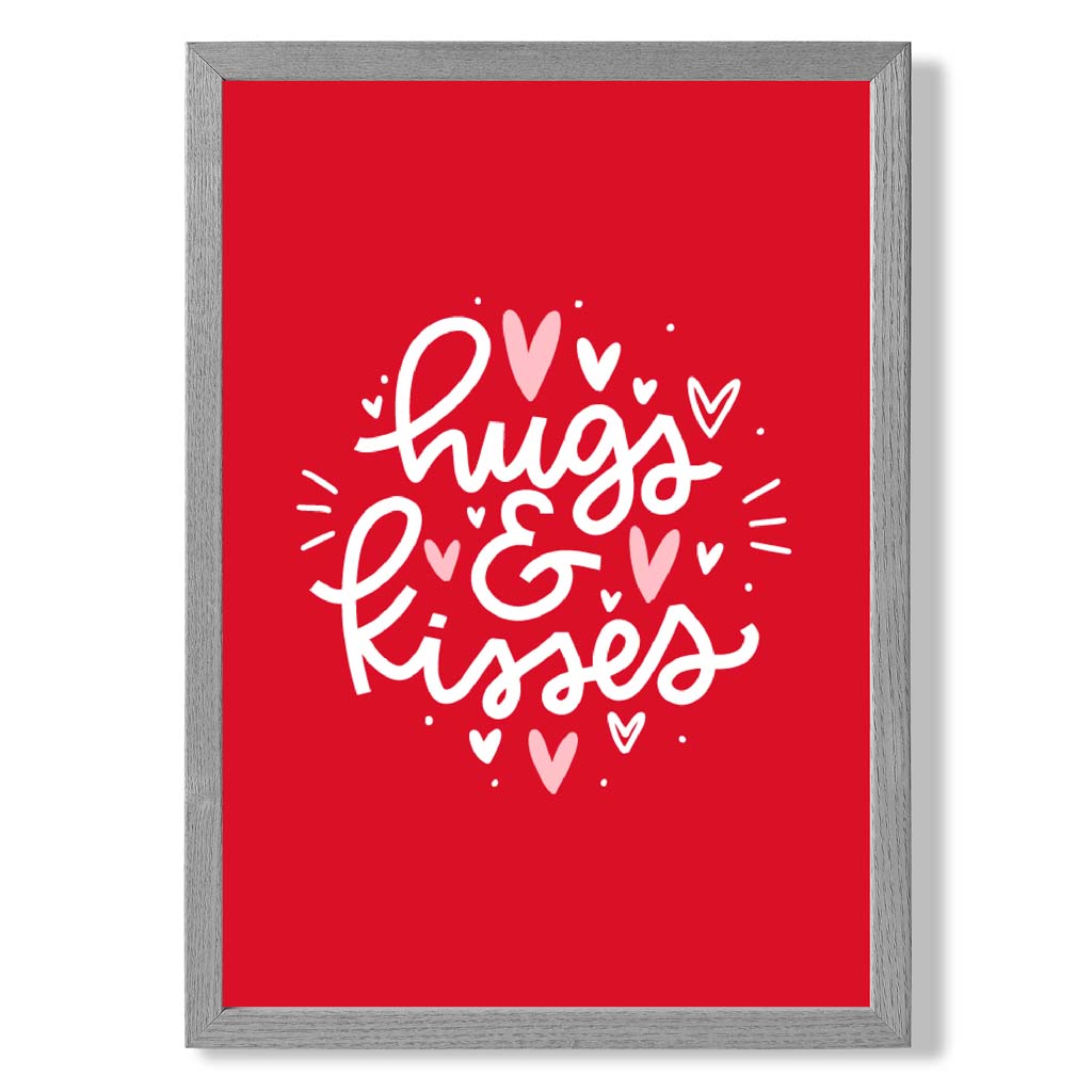 Hugs and Kisses print in Light Grey Wooden Frame