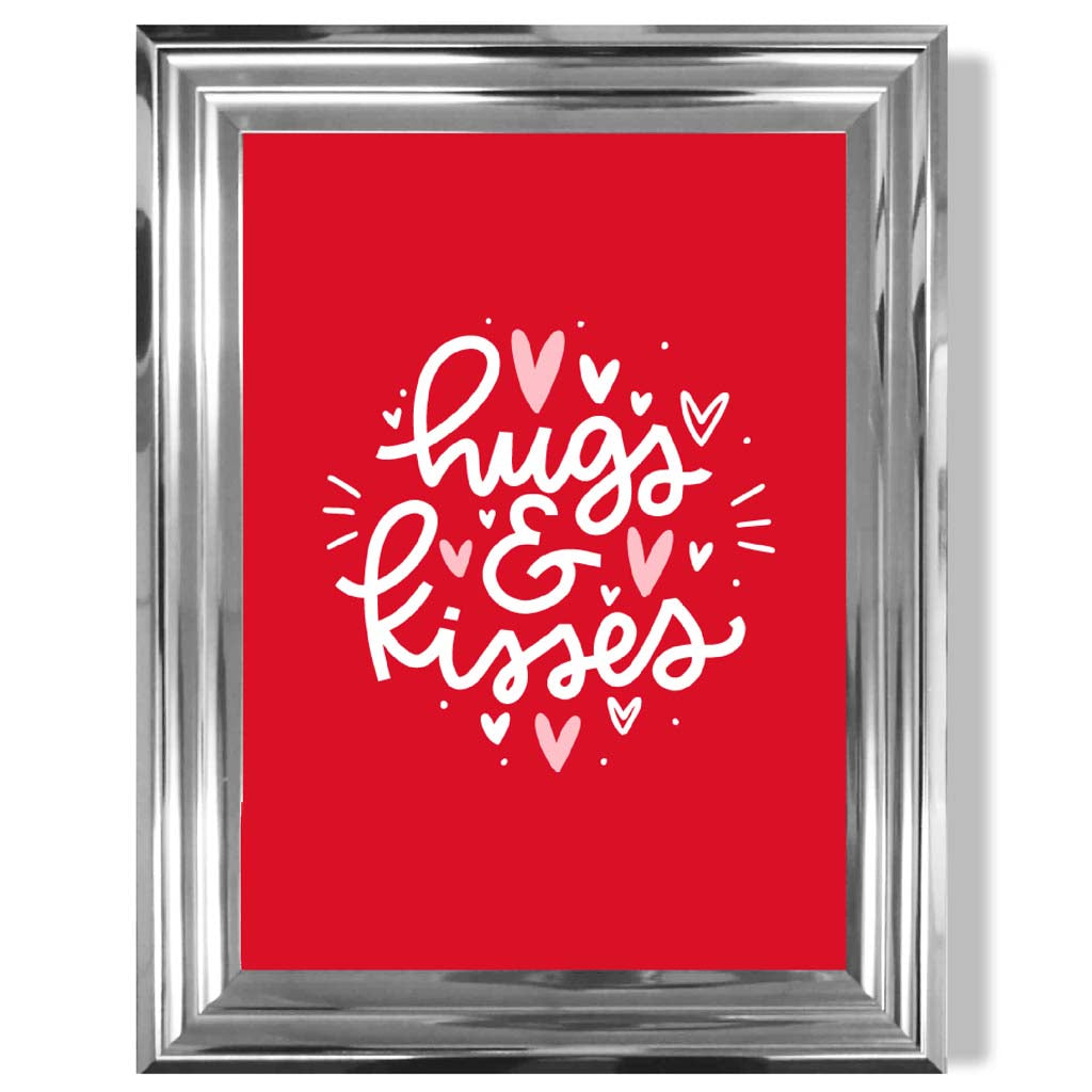 Hugs and Kisses print in Chrome Glossy Frame