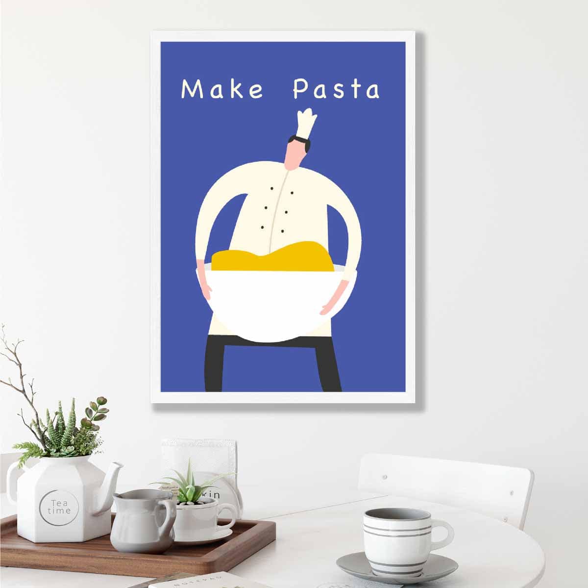 Kitchen Poster Quote Make Pasta Chef in Blue
