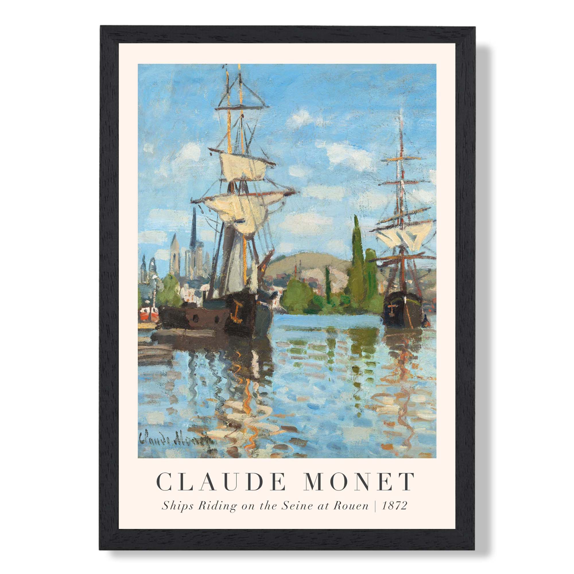 Claude Monet Ships Riding on the Seine at Rouen print in Black Wooden Frame