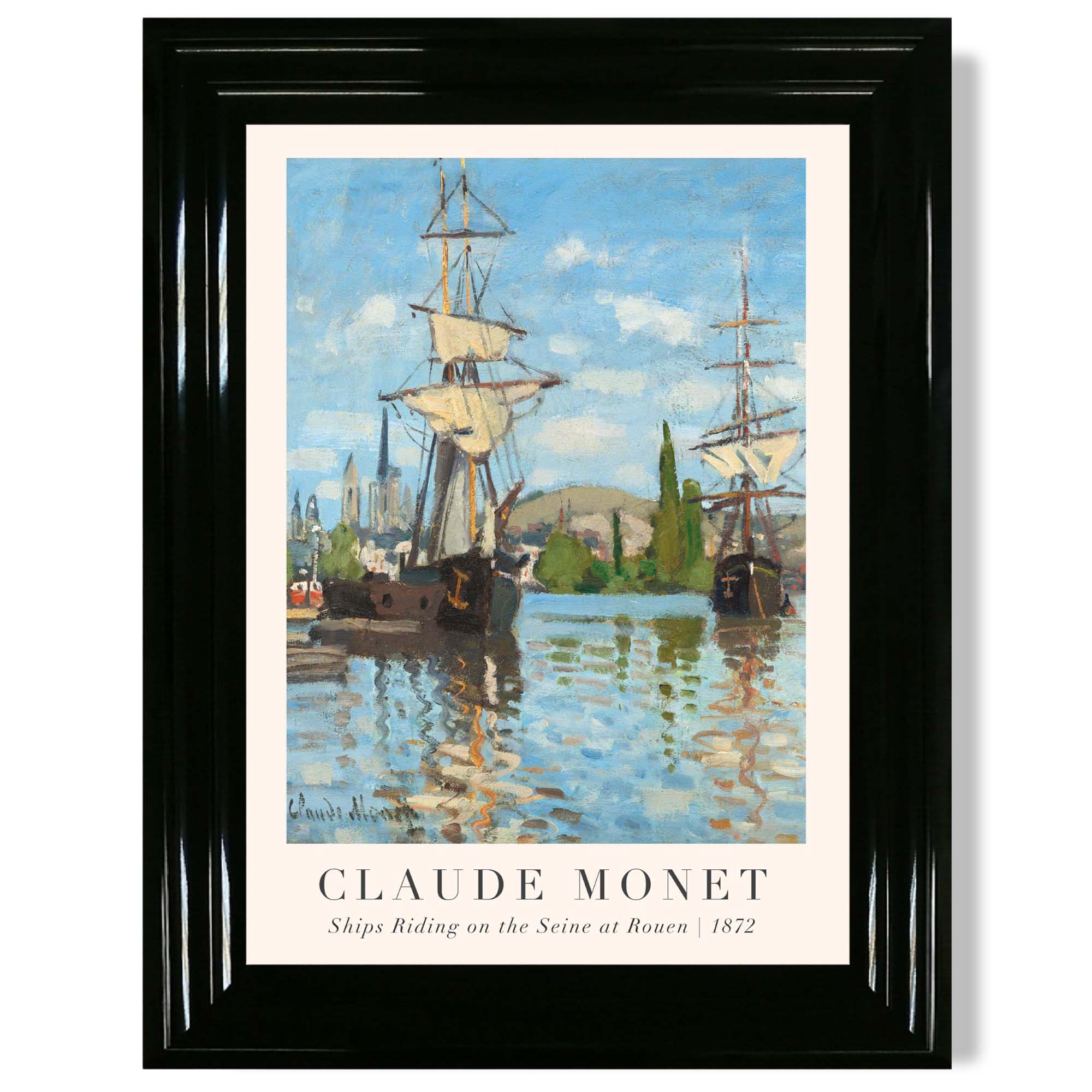 Claude Monet Ships Riding on the Seine at Rouen print in Black Glossy Frame