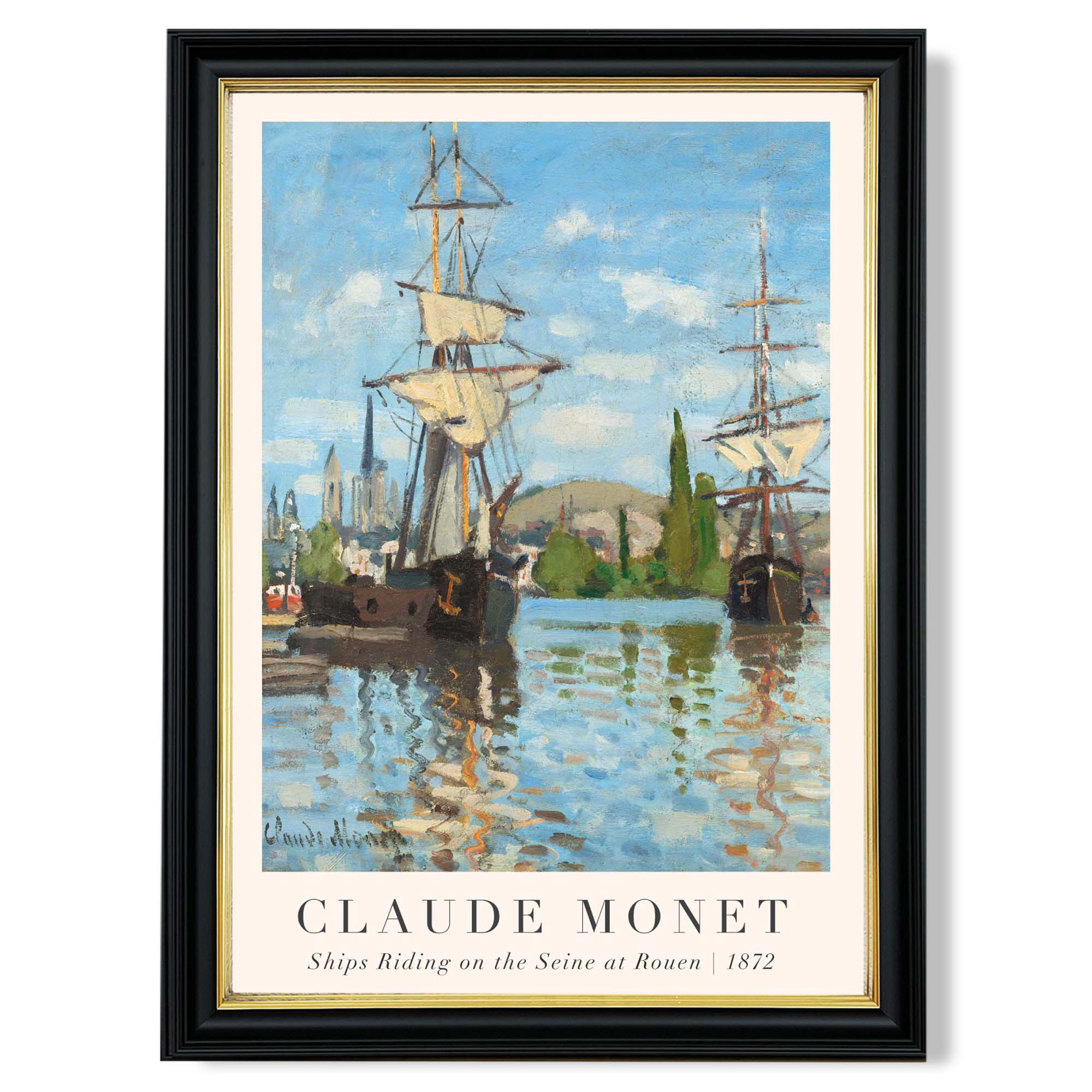 Claude Monet Ships Riding on the Seine at Rouen print in Black and Gold Frame