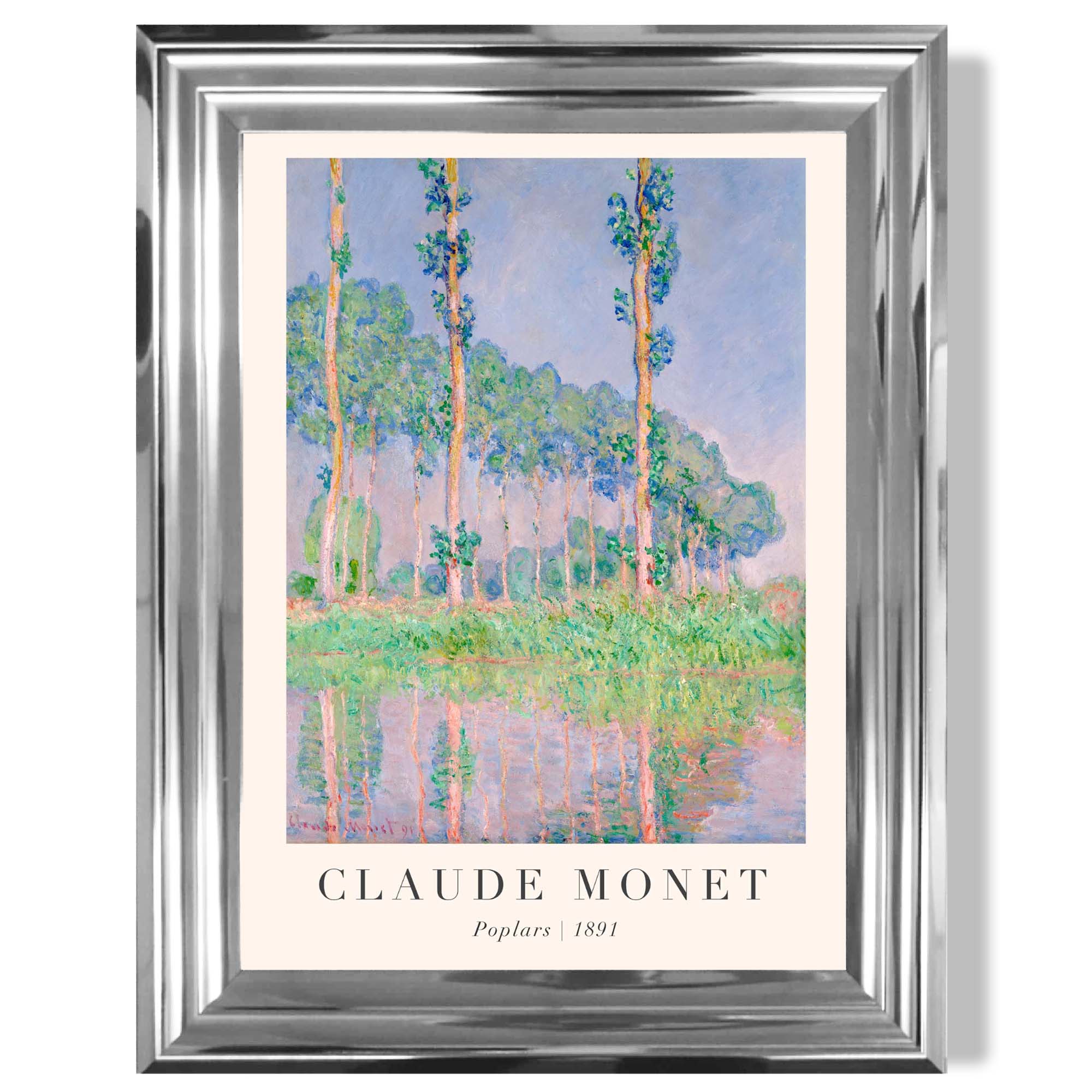 Claude Monet Poplars print in Chrome Glossy Frame