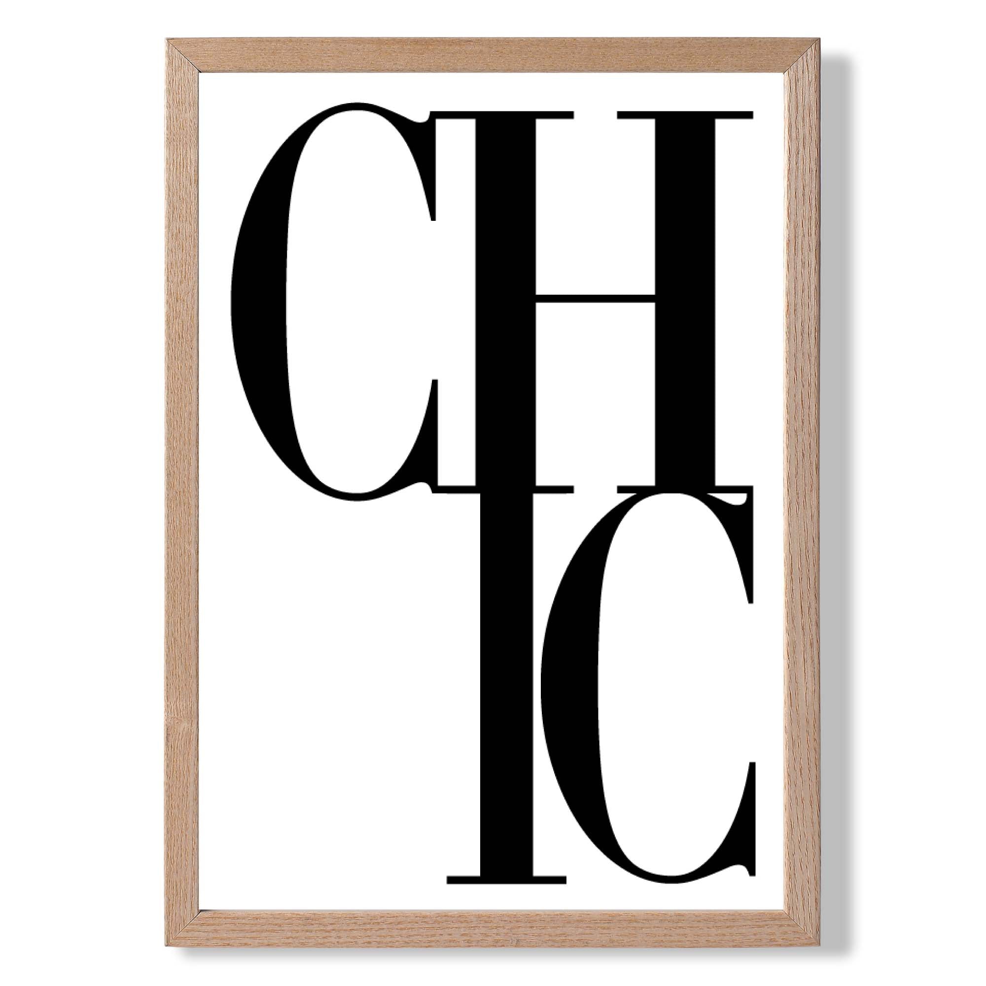 CHIC Typography Art Print Wall Art Print