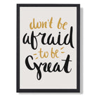Be Great Retro Quote Art Print print in Black Wooden Frame