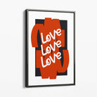 Love Love Love Canvas Art Print with Grey Float Frame