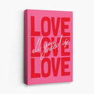 All You Need is Love Canvas Art Print