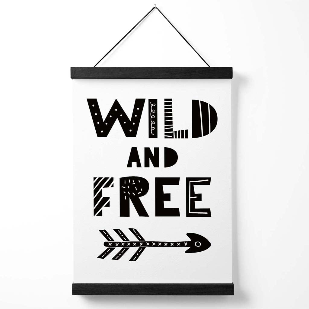 Cute Wild and Free Scandi Quote Poster with Hanger Artze Wall Art