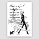Fashionista Sketch Girl, Give a girl the right shoes' Paris Quote Print