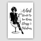 Fashionista 'Two things Classy & Fabulous' Quote Print